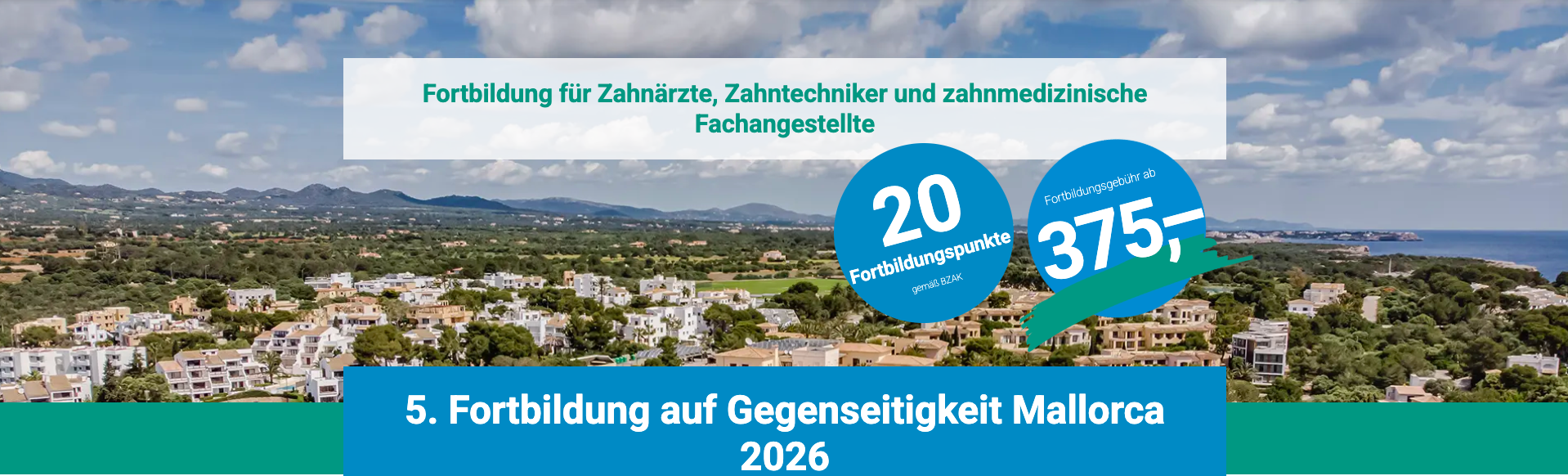 Fortbildung auf Gegenseitigkeit Mallorca 2026 mit Panoramablick